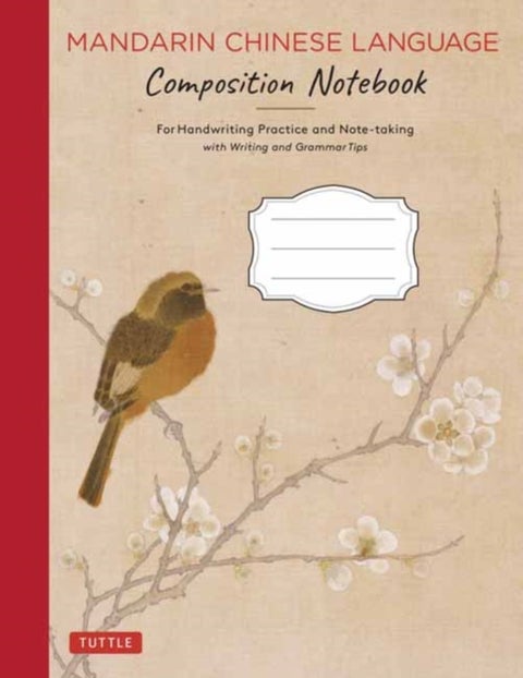 Chinese Writing Practice Book - Learn to Write Chinese Characters Correctly (Character Handwriting Sheets with Square Grids)