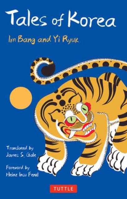 Tales of Korea - 53 Enchanting Stories of Ghosts, Goblins, Princes, Fairies and More!