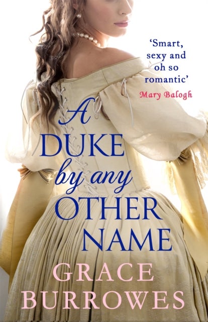 Duke by Any Other Name - a smart and sexy Regency romance, perfect for fans of Bridgerton