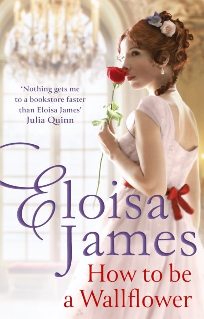 How to Be a Wallflower - A sparkling new Regency series for fans of Bridgerton