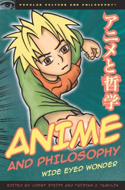 Anime and Philosophy - Wide Eyed Wonder