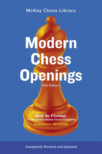 Modern Chess Openings - 15th Edition