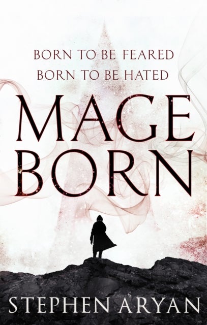 Mageborn - The Age of Dread, Book 1