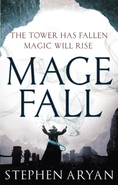 Magefall - The Age of Dread, Book 2