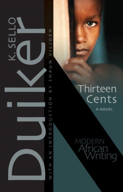 Thirteen Cents - A Novel