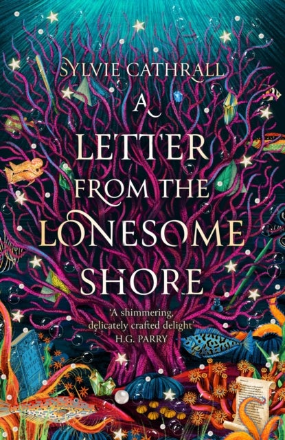 A Letter from the Lonesome Shore - the enchanting and heart-warming magical academia romance!