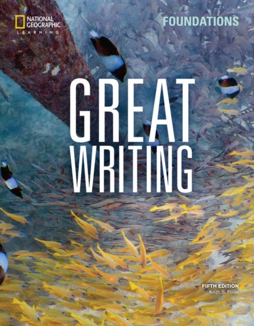 Great Writing Foundations: Student''s Book