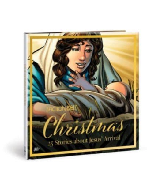 The Action Bible Christmas - 25 Stories about Jesus' Arrival