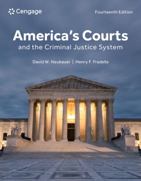 America''s Courts and the Criminal Justice System