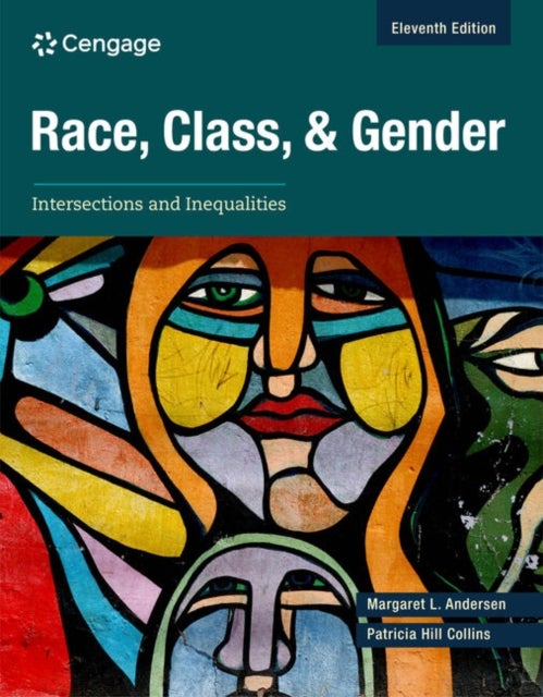 Race, Class, and Gender - Intersections and Inequalities