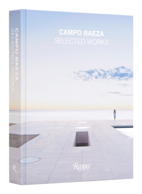 Campo Baeza - Selected Works