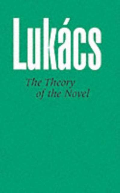 The Theory of the Novel
