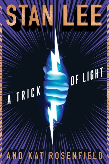 A Trick Of Light - Stan Lee's Alliances
