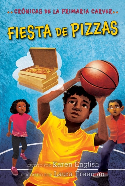 Fiesta de pizzas/ Pizza Party - Pizza Party (Spanish edition)