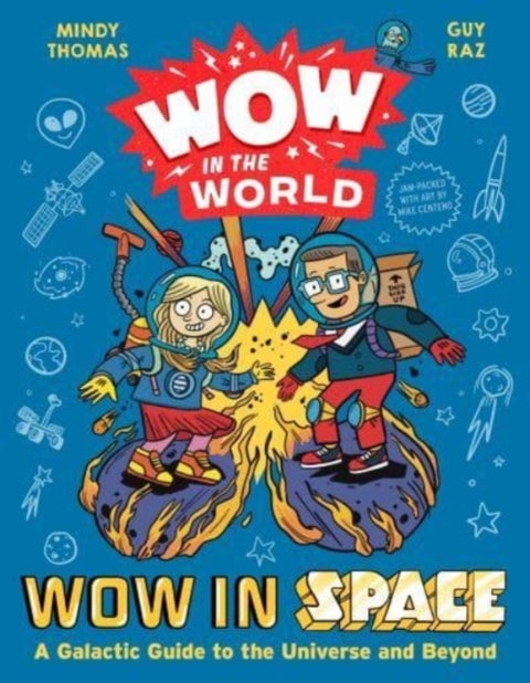 Wow in Space - A Galactic Guide to the Universe and Beyond