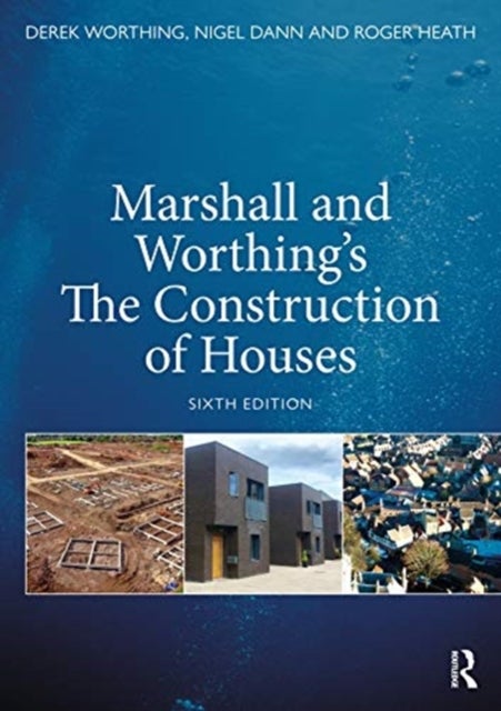 Marshall and Worthing''s The Construction of Houses