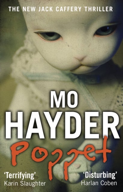 Poppet - Featuring Jack Caffrey, star of BBC’s Wolf series. A tense and terrifying thriller from the bestselling author