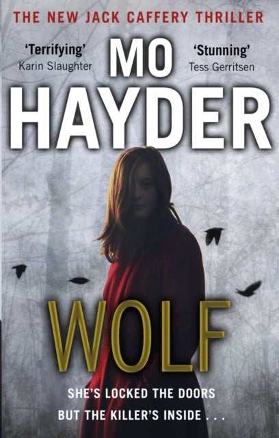 Wolf - Now a major BBC TV series! A gripping and chilling thriller from the bestselling author