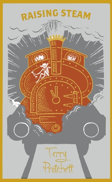 Raising Steam - (Discworld novel 40)