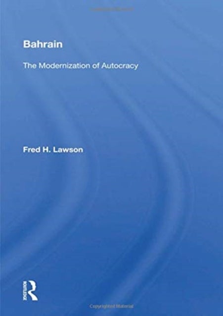 Bahrain - The Modernization of Autocracy