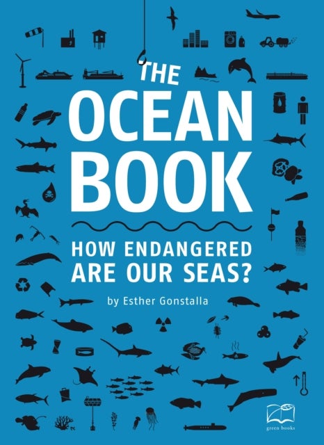The Ocean Book - How endangered are our seas?