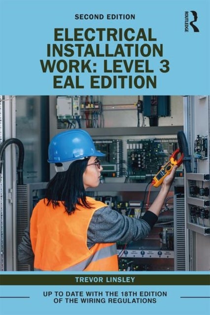 Electrical Installation Work: Level 3 - EAL Edition