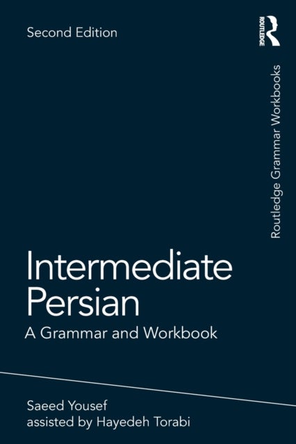 Intermediate Persian - A Grammar and Workbook