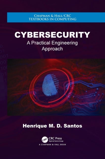 Cybersecurity - A Practical Engineering Approach