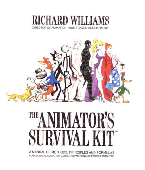 Animator's Survival Kit - A Manual of Methods, Principles and Formulas for Classical, Computer, Games, Stop Motion and Internet Animators