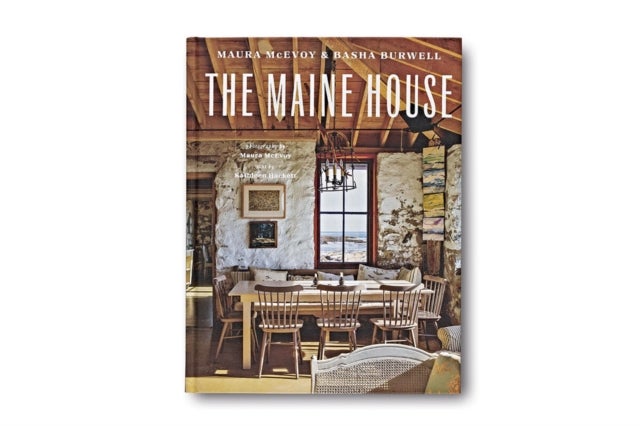 The Maine House - Spend any amount of time in Maine—a weekend, a summer, a lifetime—and its impression lasts forever
