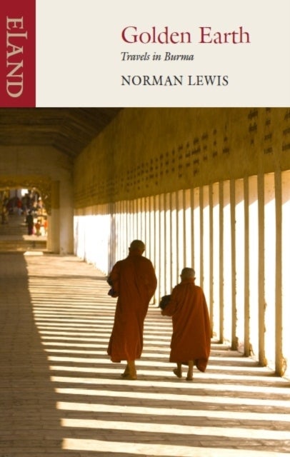 Golden Earth - Travels in Burma