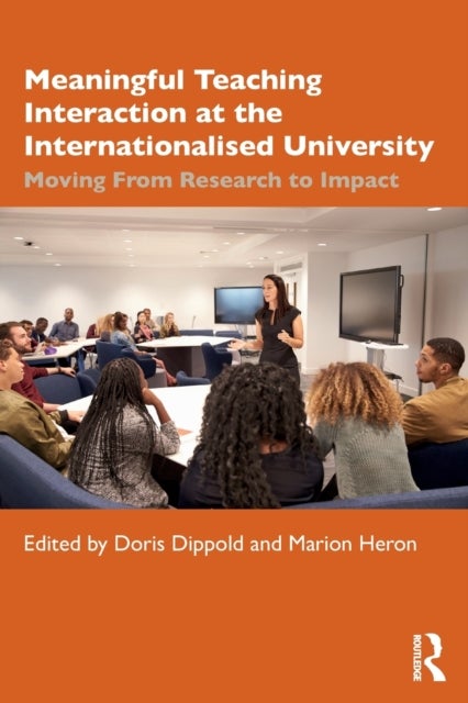 Meaningful Teaching Interaction at the Internationalised University - Moving From Research to Impact