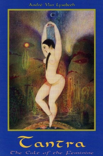 Tantra - Cult of the Feminine