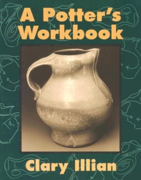 A Potter`s Workbook