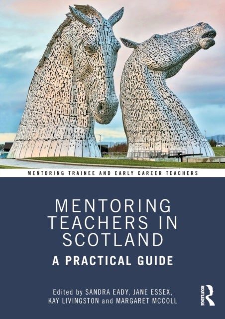 Mentoring Teachers in Scotland - A Practical Guide