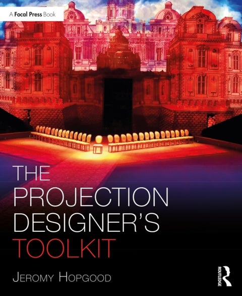 The Projection Designer¿s Toolkit