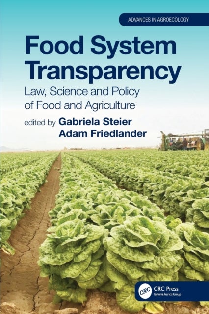 Food System Transparency - Law, Science and Policy of Food and Agriculture