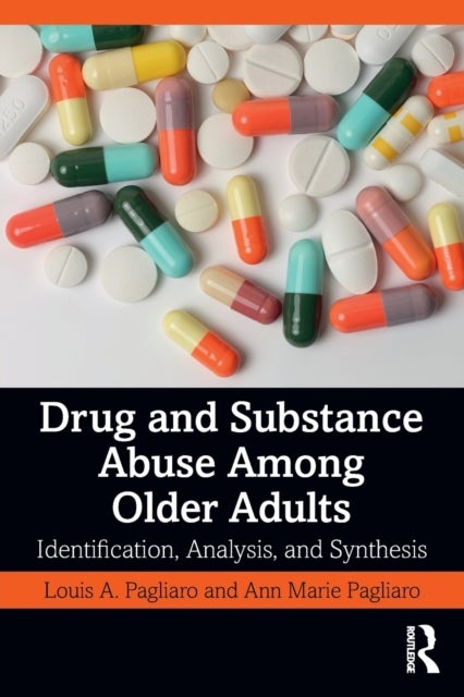 Drug and Substance Abuse Among Older Adults - Identification, Analysis, and Synthesis