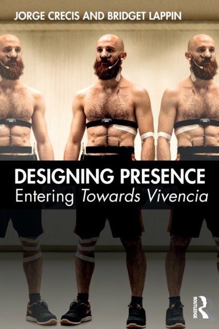 Designing Presence - Entering Towards Vivencia