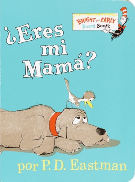 Eres mi mam ? (Are You My Mother? Spanish Edition)