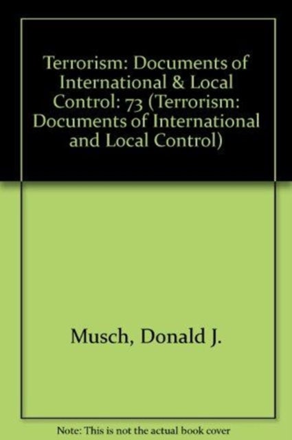 Terrorism: First Series, Volume 73