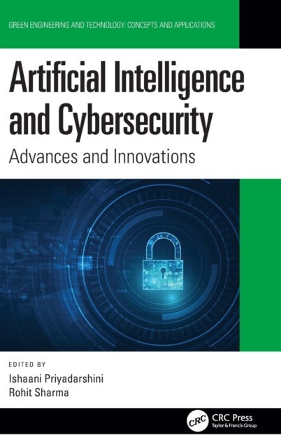 Artificial Intelligence and Cybersecurity - Advances and Innovations