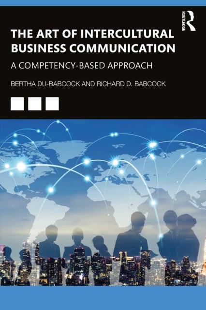 The Art of Intercultural Business Communication - A Competency-Based Approach