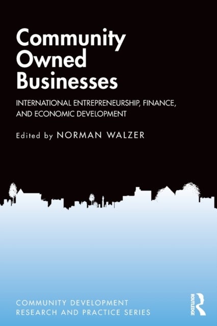 Community Owned Businesses - International Entrepreneurship, Finance, and Economic Development
