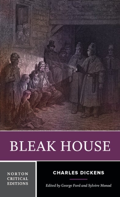 Bleak House – A Norton Critical Edition - A Norton Critical Edition