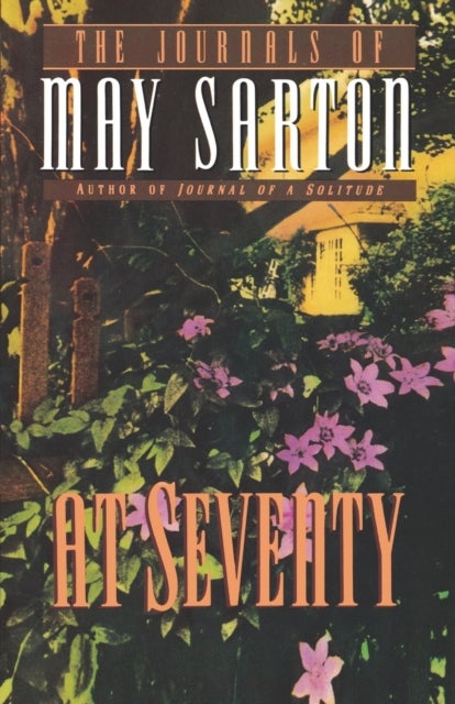 At Seventy - A Journal