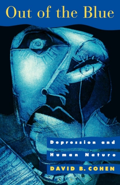 Out of the Blue - Depression and Human Nature