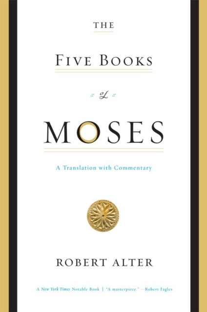 The Five Books of Moses – A Translation with Commentary - A Translation with Commentary