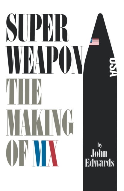 Superweapon - The Making of MX