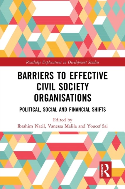 Barriers to Effective Civil Society Organisations - Political, Social and Financial Shifts